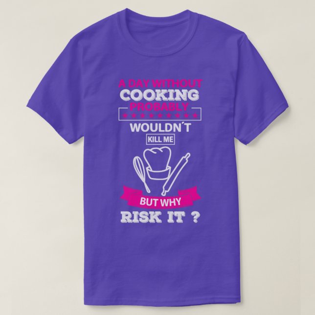 Camiseta Cita divertida de cocina (Diseño del anverso)