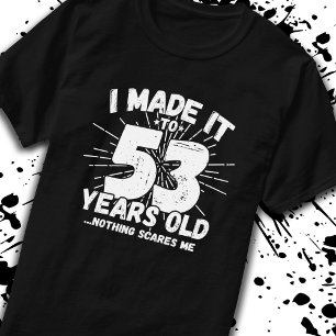 Camiseta Cita divertida de cumpleaños número 53 sarcástica