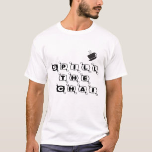 Camiseta Cita Divertida de Derramar el Chai