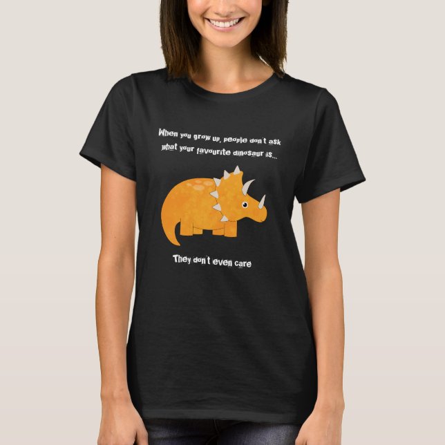 Camiseta Cita divertida de Dinosaur Triceratops (Anverso)