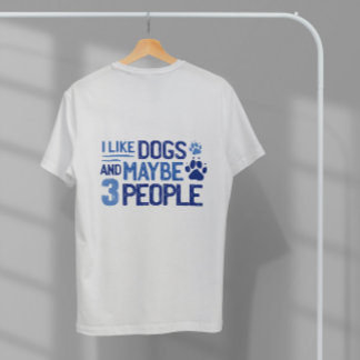 Camiseta Cita divertida de Dog Lover