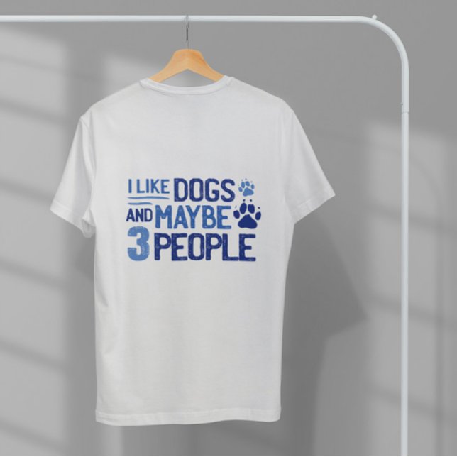 Camiseta Cita divertida de Dog Lover (Subido por el creador)