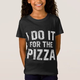 Camiseta Cita divertida de entrenamiento lo hago para Pizza