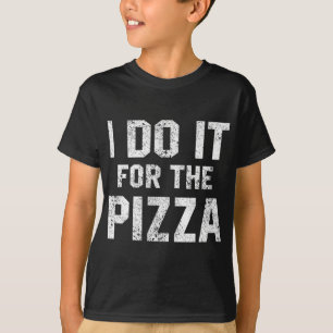 Camiseta Cita divertida de entrenamiento lo hago para Pizza
