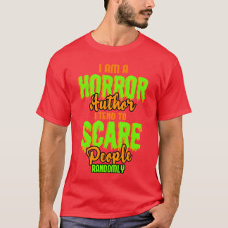 Camiseta Cita divertida de escritor de terror Escritor de t