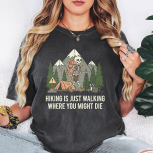 Camiseta Cita divertida de esqueleto excursionista de monta