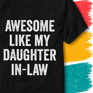 Camiseta Cita Divertida de Familia Increíble Como Mi Nuera
