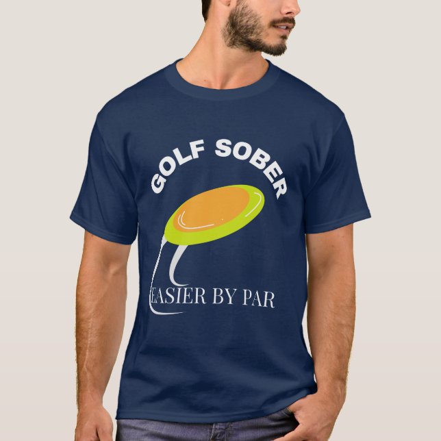 Camiseta Cita divertida de golf de Disk Golf Sober (Anverso)