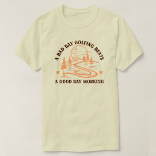 Camiseta Cita divertida de golf   Golfing Lover