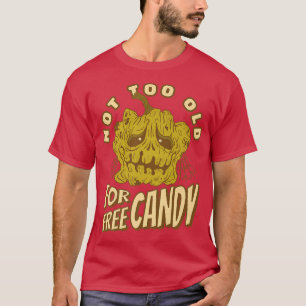 Camiseta Cita divertida de Halloween no es muy antigua para