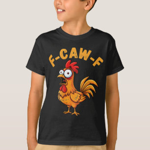 Camiseta Cita divertida de humor de pollo F-caw-f Meme de g