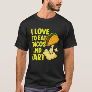 Camiseta Cita Divertida de Humor sobre Tacos que se Hacen P