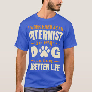 Camiseta Cita divertida de internista amante de los perros