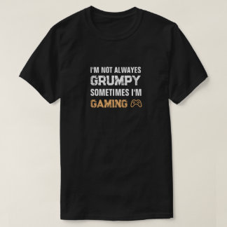 Camiseta Cita divertida de juego Grumpy Gamer