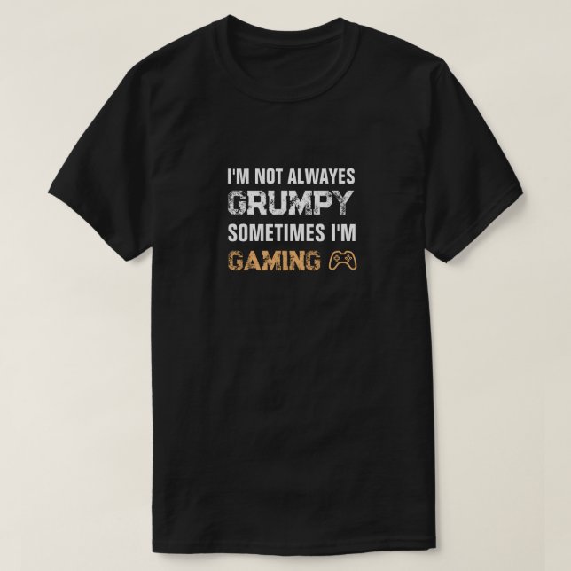 Camiseta Cita divertida de juego Grumpy Gamer (Diseño del anverso)