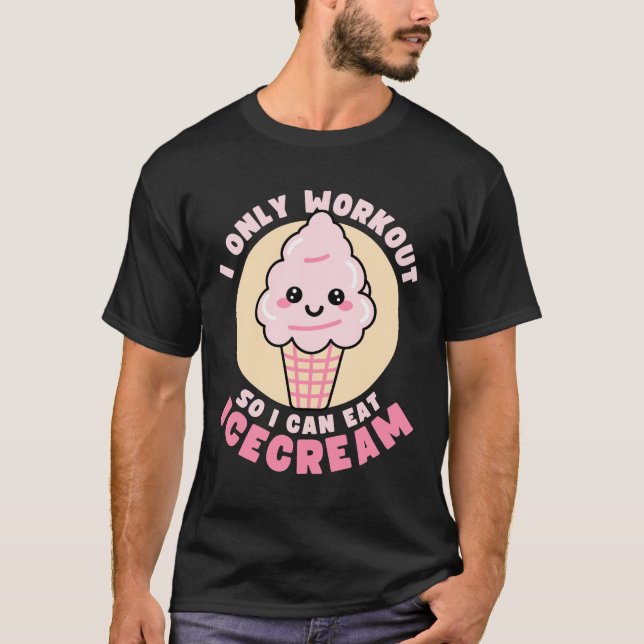 Camiseta Cita divertida de Kawaii Ice Cream Workout (Anverso)