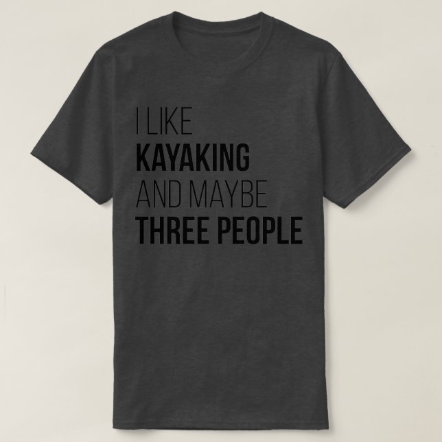 Camiseta Cita divertida de Kayaking (2) (Diseño del anverso)