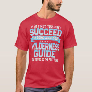 Camiseta Cita divertida de la Guía para la Naturaleza