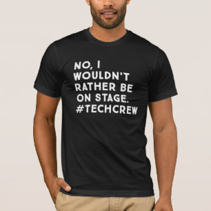 Camiseta Cita divertida de la vida del gerente de escenario