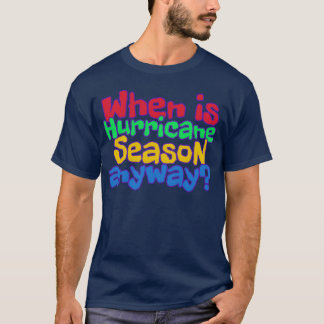 Camiseta Cita divertida de lluvia Cita de clima de huracán 