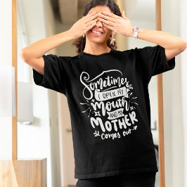 Camiseta Cita divertida de mamá sarcástica