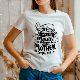 Camiseta Cita divertida de mamá sarcástica