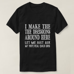 Camiseta Cita divertida de marido - Déjame preguntarle a mi