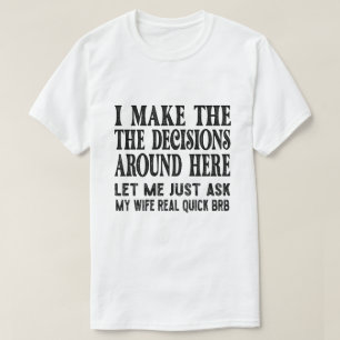 Camiseta Cita divertida de marido - Déjame preguntarle a mi