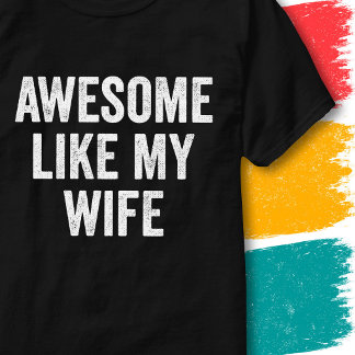 Camiseta Cita divertida de parejas antiguas Increíble como 