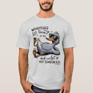 Camiseta Cita Divertida de Pato Sea Lo Que Sea Que La Vida 