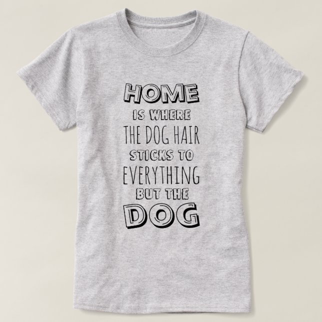 Camiseta Cita divertida de pelo de perro (Diseño del anverso)