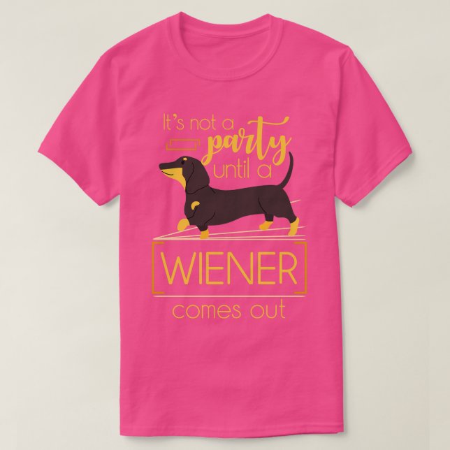 Camiseta Cita divertida de perro de Wiener Dachshund (Diseño del anverso)