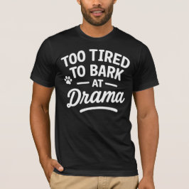 Camiseta Cita Divertida de Perro Humor Perezoso Diseño de M