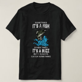 Camiseta Cita divertida de pesca, A VECES ES PESCADO