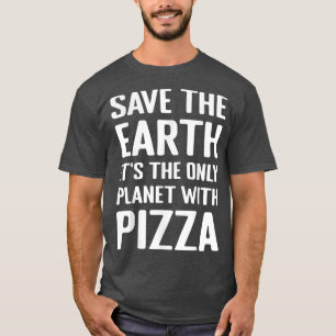 Camiseta Cita divertida de Pizza Lover Tee, activista medio