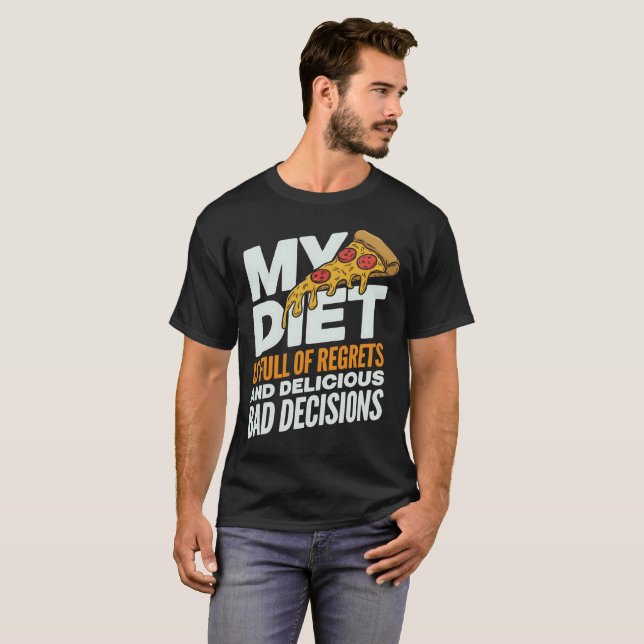 Camiseta Cita divertida de pizza - Mi dieta lamenta (Anverso completo)