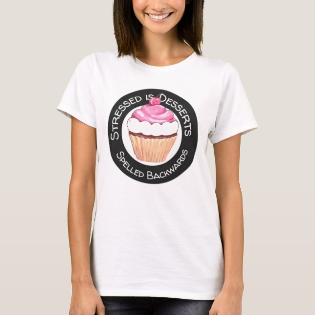 Camiseta Cita divertida de postres (Anverso)