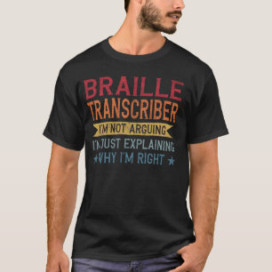 Camiseta Cita divertida de profesión para transcritor Brail