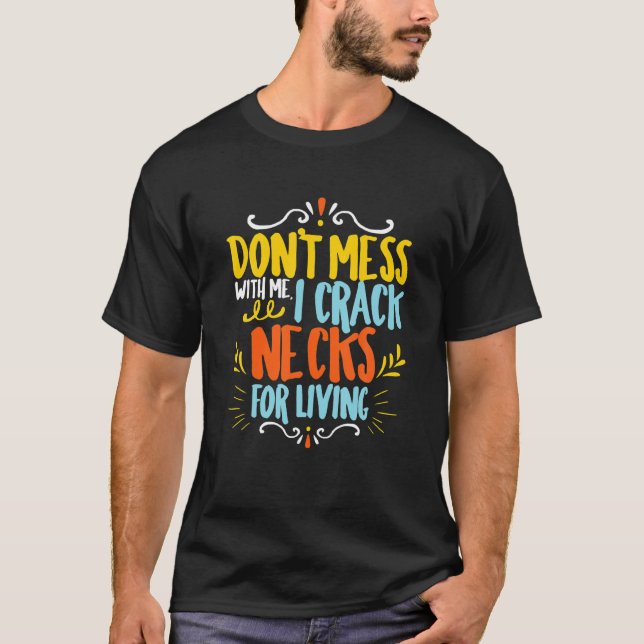 Camiseta Cita divertida de quiropráctico Coche cómico de qu (Anverso)