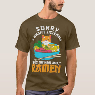 Camiseta Cita divertida de Ramen Noodles Japoneses