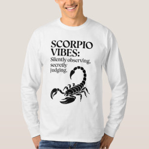 Camiseta Cita divertida de Scorpio Zodiac