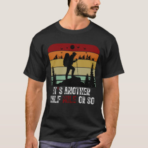 Camiseta Cita divertida de senderismo "Es otra media milla