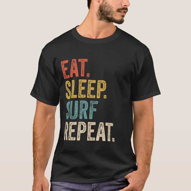 Camiseta Cita divertida de Surf Repetir Shirt Sleep Surf (Anverso)