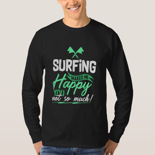 Camiseta Cita divertida de Surfing (Anverso)