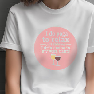 Camiseta Cita Divertida de Vino - Bebo vino en pantalones d