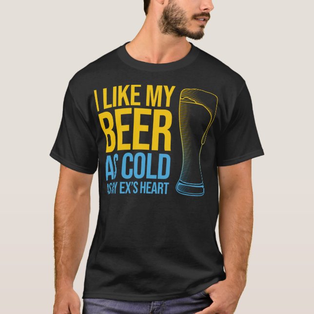 Camiseta Cita divertida del divorcio - Me gusta mi cerveza  (Anverso)