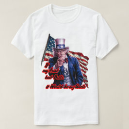 Camiseta Cita Divertida del Tío Sam Patriota en Blanco