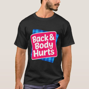 Camiseta Cita divertida dolor de espalda ejercicio entrenam