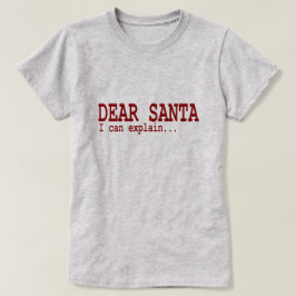 Camiseta Cita divertida estimado Santa del navidad puedo