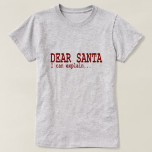 Camiseta Cita divertida estimado Santa del navidad puedo